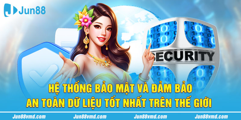 Hệ thống bảo mật và đảm bảo an toàn dữ liệu tốt nhất trên thế giới