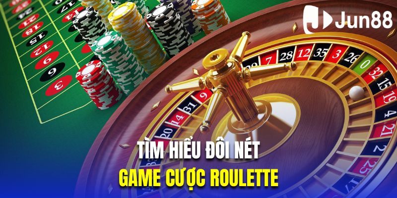 Tìm hiểu đôi nét về game cược Roulette